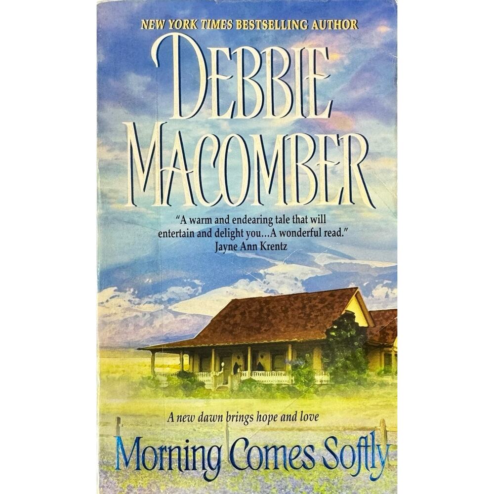 Morning Comes Softly by Debbie Macomber (Paperback)